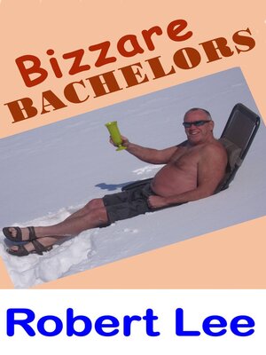 cover image of Bizarre Bachelors